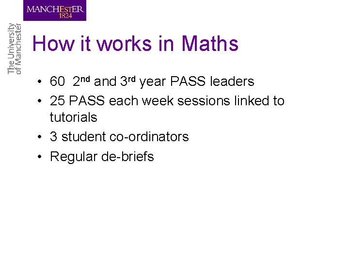 How it works in Maths • 60 2 nd and 3 rd year PASS