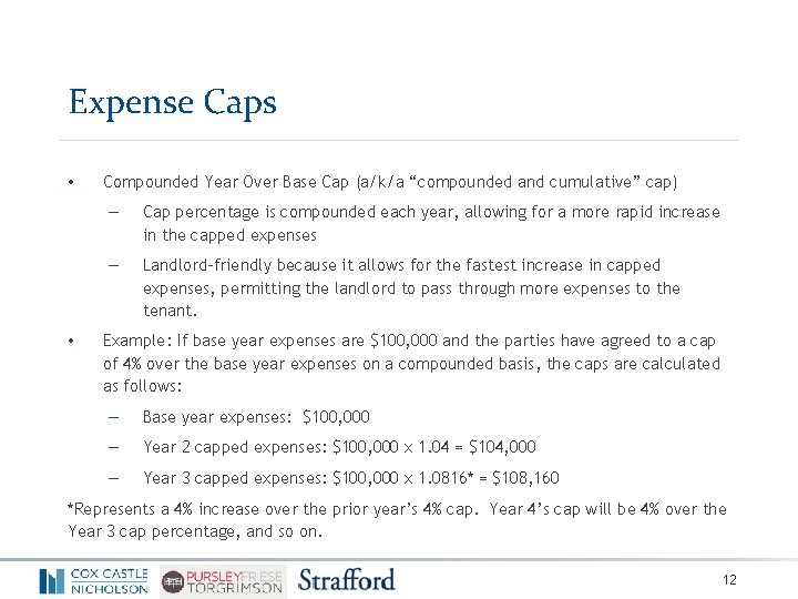 Expense Caps • • Compounded Year Over Base Cap (a/k/a “compounded and cumulative” cap)