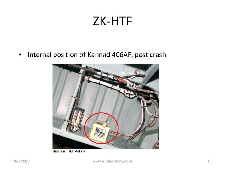 ZK-HTF • Internal position of Kannad 406 AF, post crash 10/7/2020 www. aviationsafety. co.