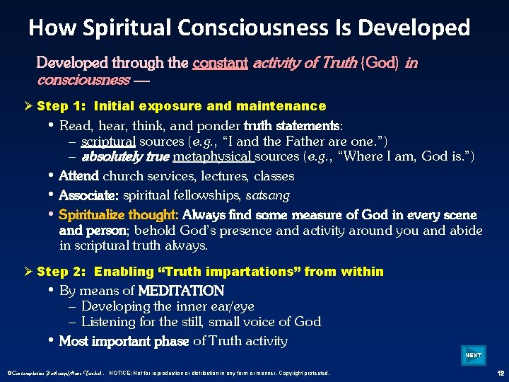 How Spiritual Consciousness Is Developed through the constant activity of Truth (God) in consciousness