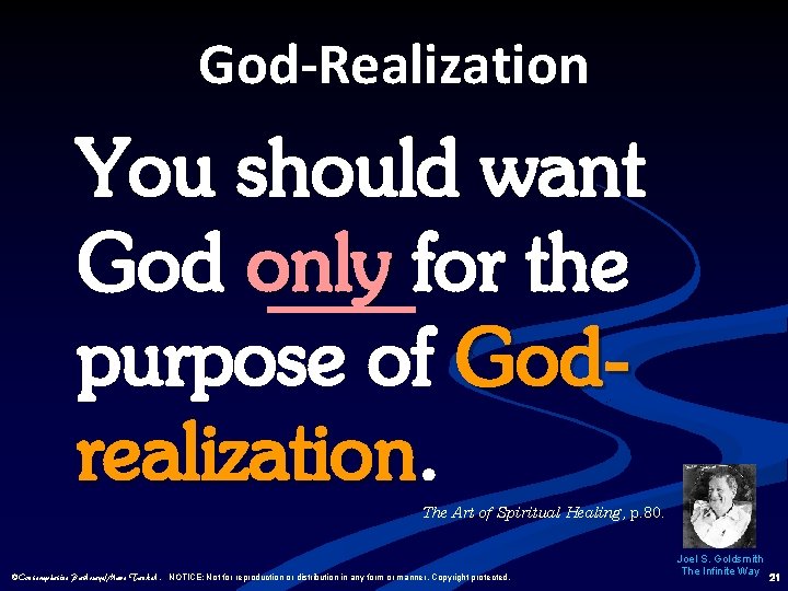 God-Realization You should want God only for the purpose of Godrealization The Art of