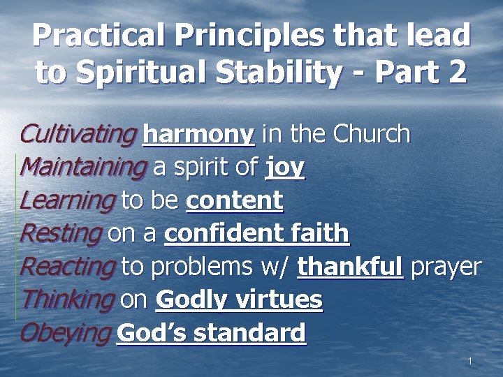 Practical Principles that lead to Spiritual Stability - Part 2 Cultivating harmony in the