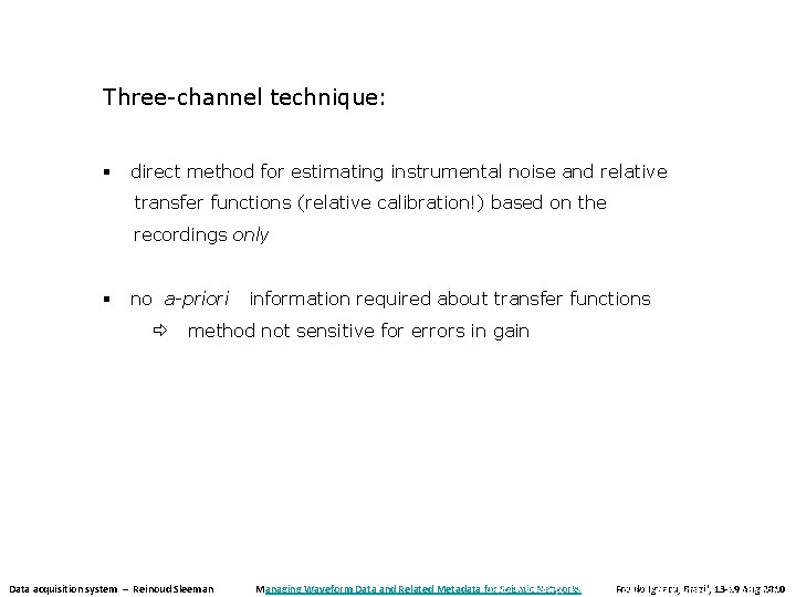 Three-channel technique: § direct method for estimating instrumental noise and relative transfer functions (relative Three-channel technique: § direct method for estimating instrumental noise and relative transfer functions (relative
