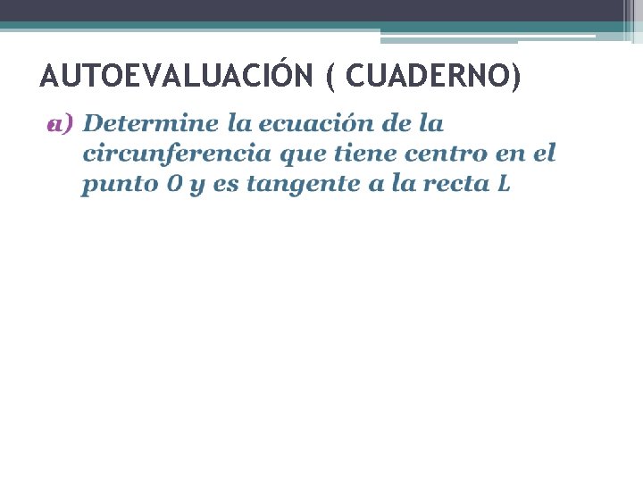 AUTOEVALUACIÓN ( CUADERNO) • 