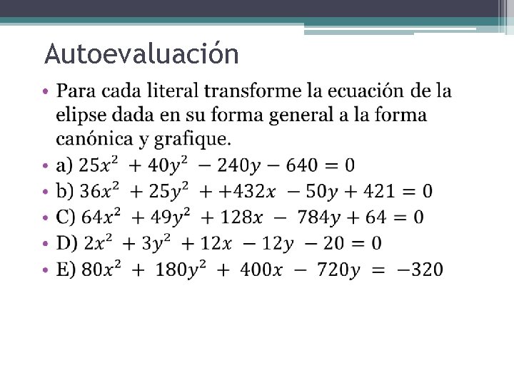 Autoevaluación • 