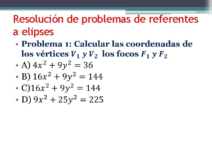 Resolución de problemas de referentes a elipses • 
