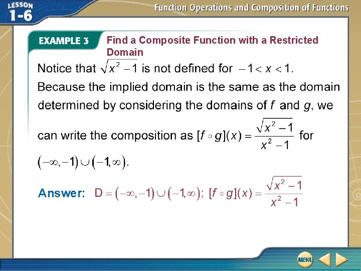 Find a Composite Function with a Restricted Domain Answer: 