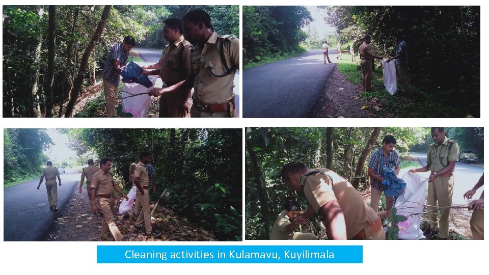 Cleaning activities in Kulamavu, Kuyilimala 