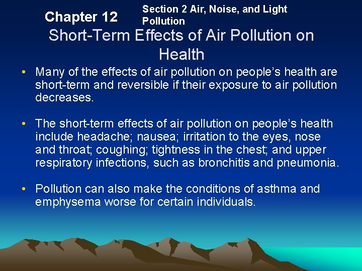 Chapter 12 Section 2 Air, Noise, and Light Pollution Short-Term Effects of Air Pollution