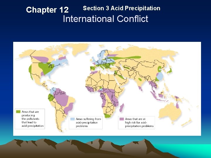 Chapter 12 Section 3 Acid Precipitation International Conflict 