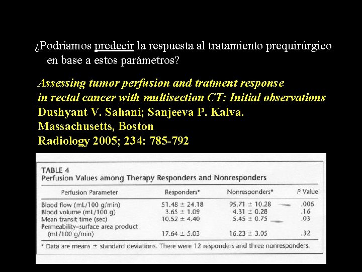  ¿Podríamos predecir la respuesta al tratamiento prequirúrgico en base a estos parámetros? Assessing