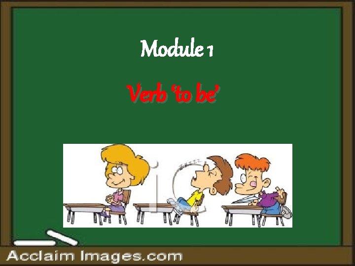 Module 1 Verb ‘to be’ 