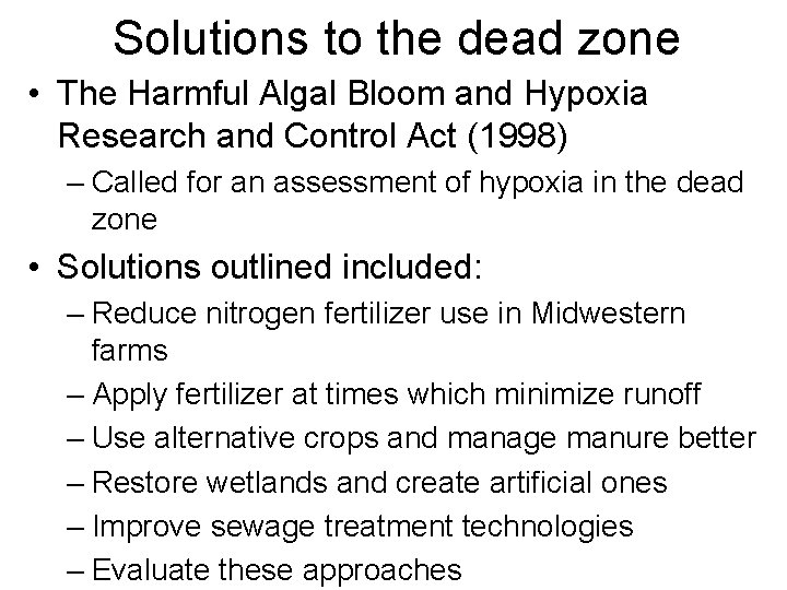 Solutions to the dead zone • The Harmful Algal Bloom and Hypoxia Research and