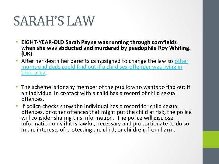 SARAH’S LAW • EIGHT-YEAR-OLD Sarah Payne was running through cornfields when she was abducted