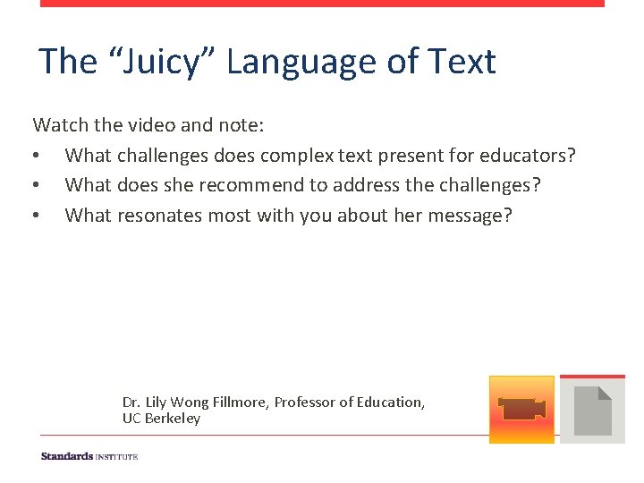 The “Juicy” Language of Text Watch the video and note: • What challenges does The “Juicy” Language of Text Watch the video and note: • What challenges does