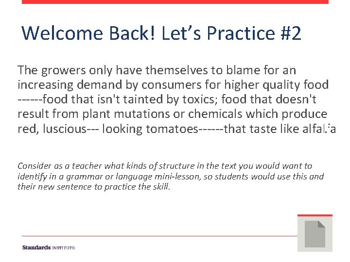 Welcome Back! Let’s Practice #2 The growers only have themselves to blame for an Welcome Back! Let’s Practice #2 The growers only have themselves to blame for an