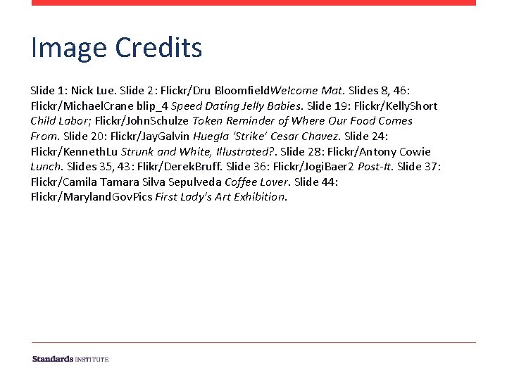 Image Credits Slide 1: Nick Lue. Slide 2: Flickr/Dru Bloomfield. Welcome Mat. Slides 8, Image Credits Slide 1: Nick Lue. Slide 2: Flickr/Dru Bloomfield. Welcome Mat. Slides 8,