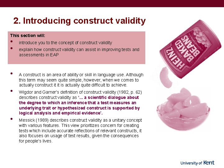 2. Introducing construct validity This section will: • • • introduce you to the