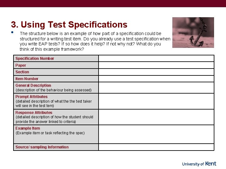 3. Using Test Specifications • The structure below is an example of how part