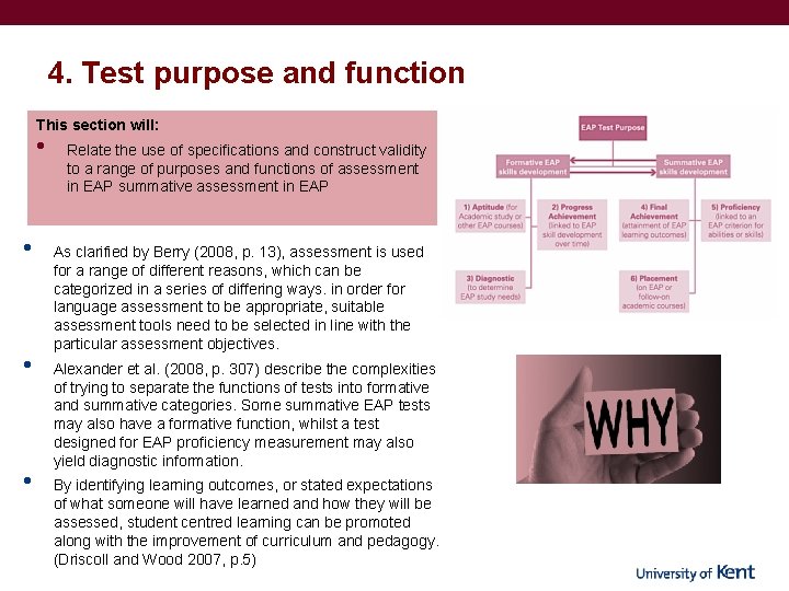 4. Test purpose and function This section will: • • Relate the use of