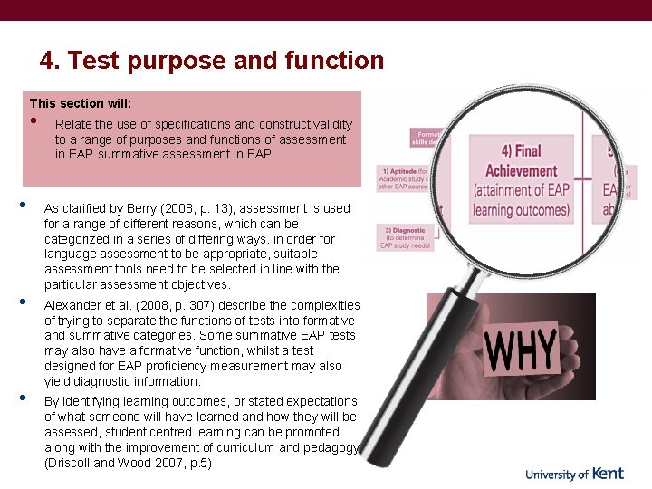 4. Test purpose and function This section will: • • Relate the use of