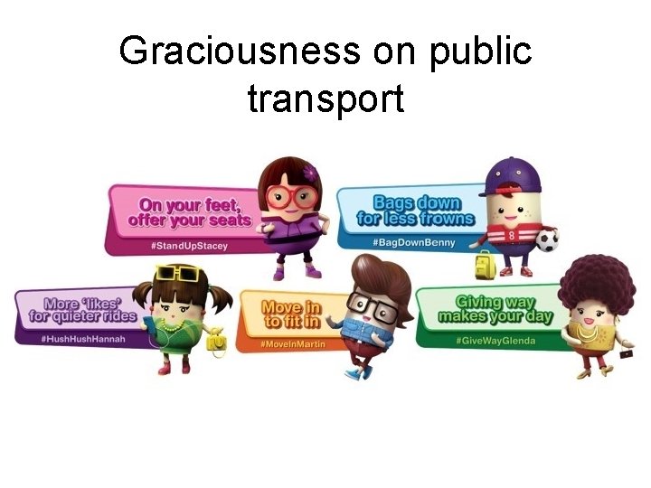 Graciousness on public transport 