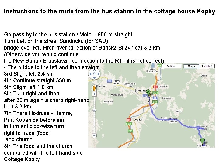 Instructions to the route from the bus station to the cottage house Kopky Go