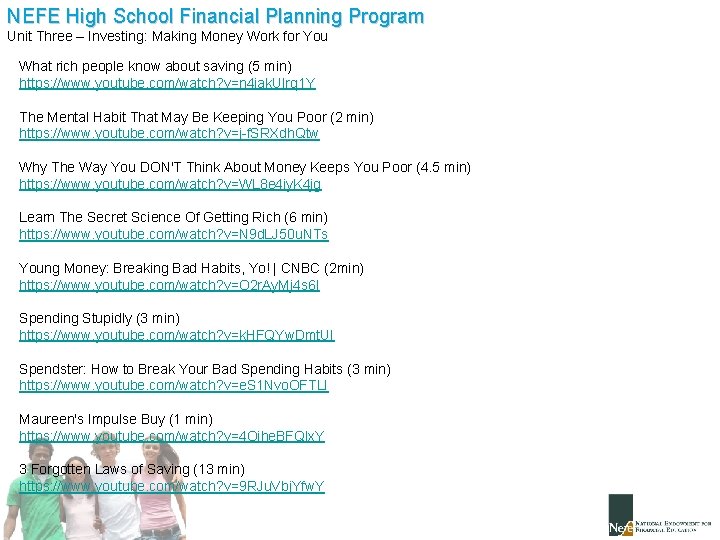 NEFE High School Financial Planning Program Unit Three – Investing: Making Money Work for