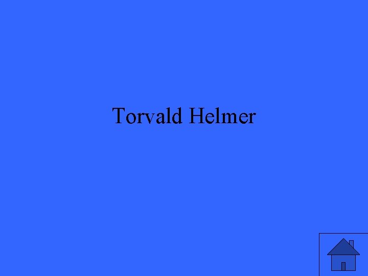 Torvald Helmer 