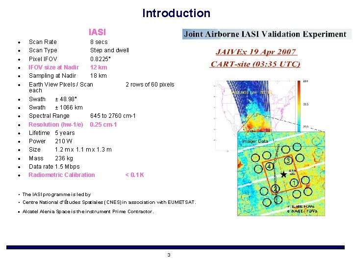 Introduction IASI · · · · Scan Rate 8 secs Scan Type Step and