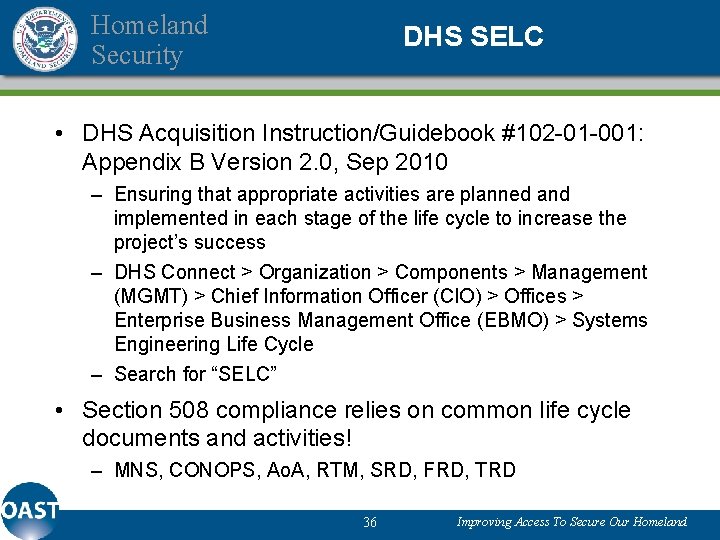 Homeland Security DHS SELC • DHS Acquisition Instruction/Guidebook #102 -01 -001: Appendix B Version