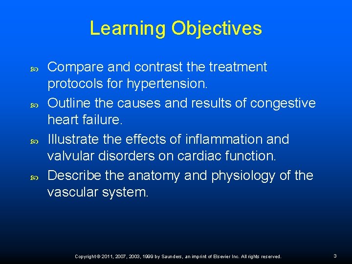 Learning Objectives Compare and contrast the treatment protocols for hypertension. Outline the causes and