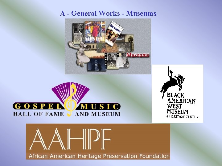  A - General Works - Museums 