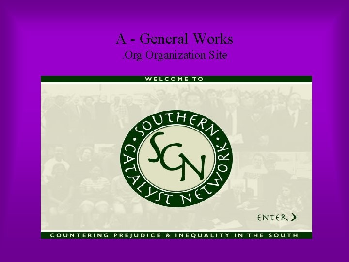 A - General Works. Organization Site 
