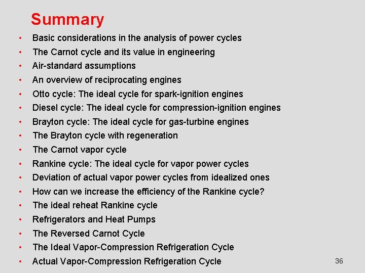 Summary • • • • • Basic considerations in the analysis of power cycles