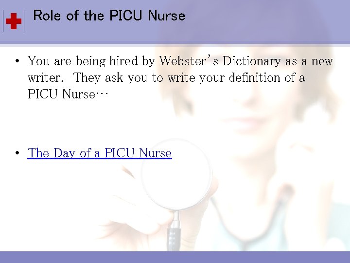 Role of the PICU Nurse Click to edit Master title style • Click You