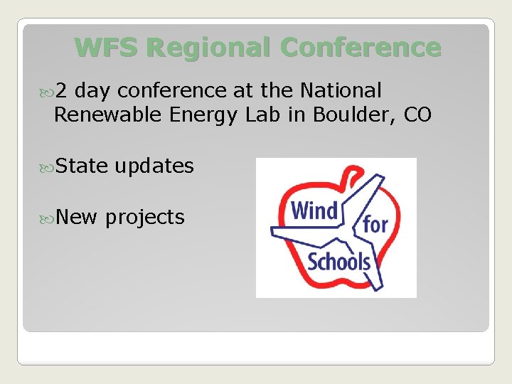 WFS Regional Conference 2 day conference at the National Renewable Energy Lab in Boulder,
