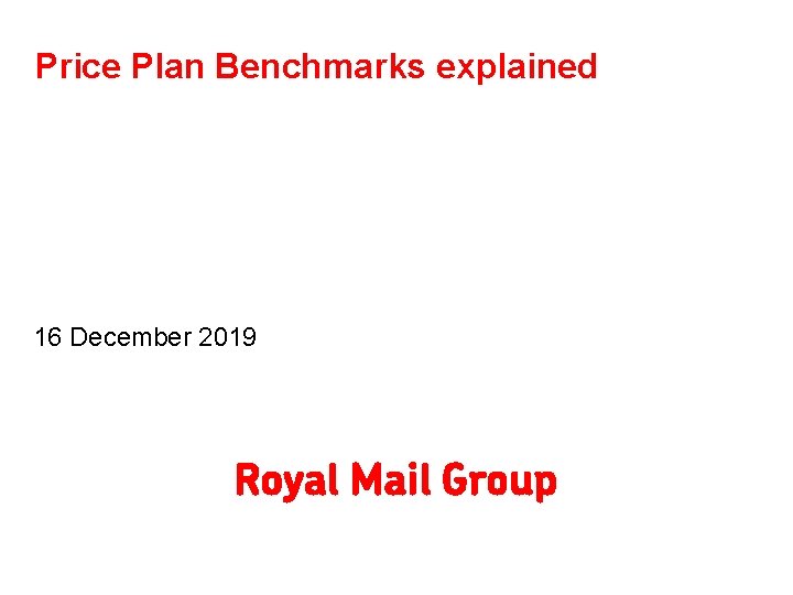 Price Plan Benchmarks explained 16 December 2019 
