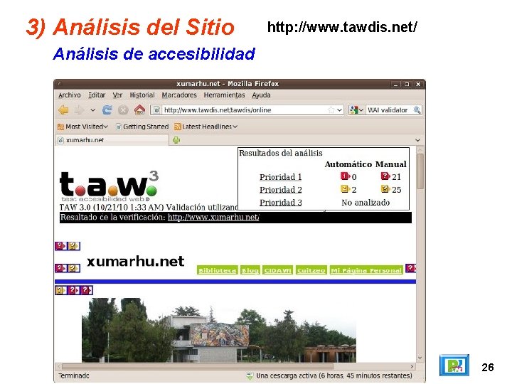 3) Análisis del Sitio http: //www. tawdis. net/ Análisis de accesibilidad 26 
