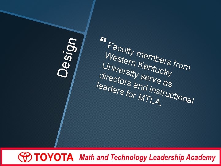 Des i gn Facu lty m W est emb e er n K rs