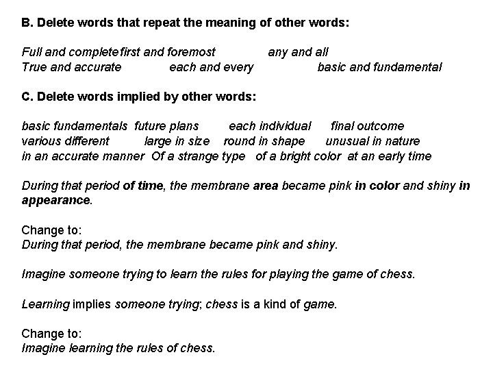 B. Delete words that repeat the meaning of other words: Full and complete first