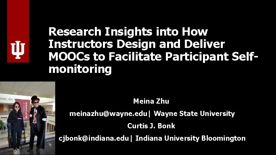 Research Insights into How Instructors Design and Deliver MOOCs to Facilitate Participant Selfmonitoring Meina