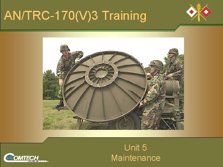 AN/TRC-170(V)3 Training Unit 5 Maintenance 