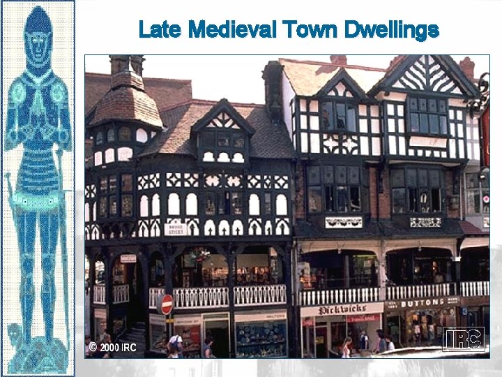 Late Medieval Town Dwellings 