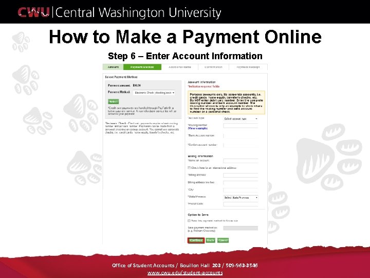How to Make a Payment Online Step 6 – Enter Account Information Office of