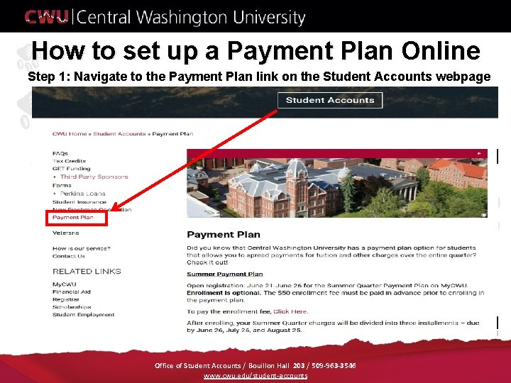 How to set up a Payment Plan Online Step 1: Navigate to the Payment