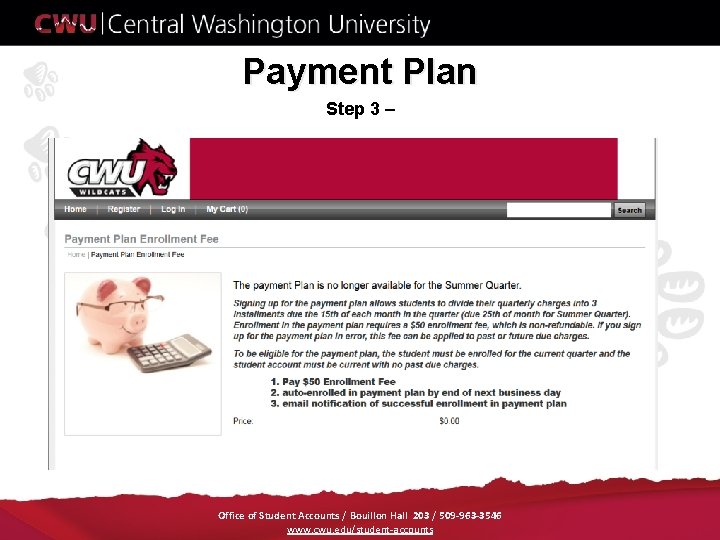 Payment Plan Step 3 – Office of Student Accounts / Bouillon Hall 203 /