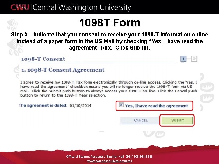 1098 T Form Step 3 – Indicate that you consent to receive your 1098