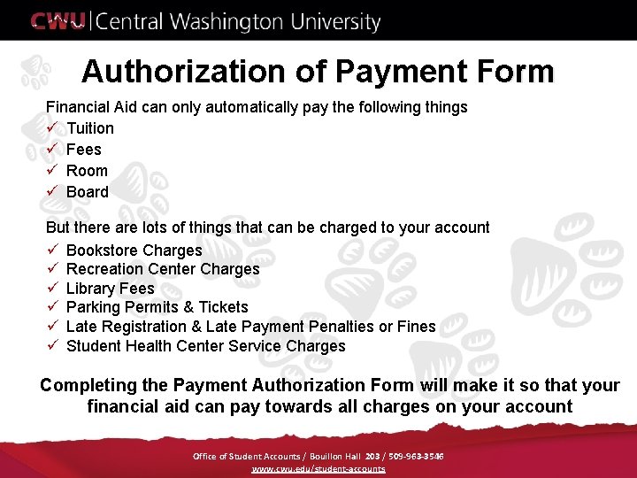 Authorization of Payment Form Financial Aid can only automatically pay the following things ü