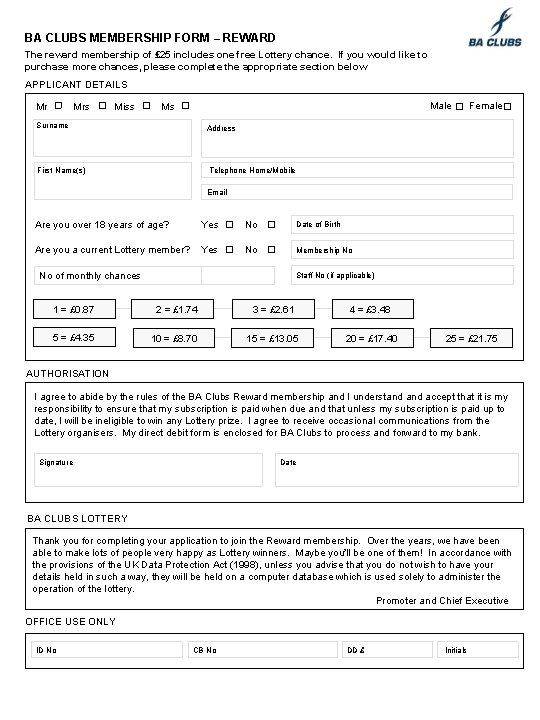 BA CLUBS MEMBERSHIP FORM – REWARD The reward membership of £ 25 includes one